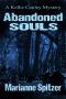 [Kellie Conley Mysteries 04] • Abandoned Souls